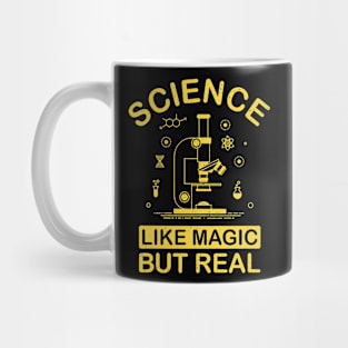Science Like Magic But Real Mug